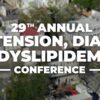 29th Annual Hypertension, Diabetes, & Dyslipidemia Conference 2025 (Videos + Slides)