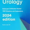 Urology: Board and Certification Review, 2024 Edition (AZW3 + EPUB + Converted PDF) Urology: Board and Certification Review, 2024 Edition (AZW3 + EPUB + Converted PDF)