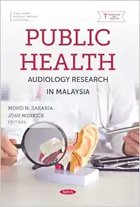 Public Health: Audiology Research in Malaysia (PDF) Public Health: Audiology Research in Malaysia (PDF)