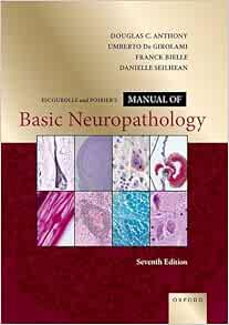 Escourolle and Poirier’s Manual of Basic Neuropathology, 7th edition (PDF) Escourolle and Poirier’s Manual of Basic Neuropathology, 7th edition (PDF)