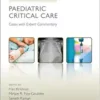 Challenging Concepts in Paediatric Critical Care: Cases with Expert Commentary (Challenging Cases) (EPUB) Challenging Concepts in Paediatric Critical Care: Cases with Expert Commentary (Challenging Cases) (EPUB)