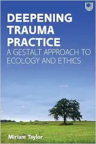 Deepening Trauma Practice (EPUB) Deepening Trauma Practice (EPUB)