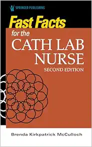 Fast Facts for the Cath Lab Nurse, 2nd Edition (EPUB) Fast Facts for the Cath Lab Nurse, 2nd Edition (EPUB)