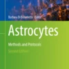 Astrocytes : Methods and Protocols