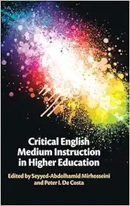 Critical English Medium Instruction in Higher Education (PDF) Critical English Medium Instruction in Higher Education (PDF)