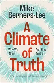 A Climate of Truth: Why We Need It and How To Get It (PDF) A Climate of Truth: Why We Need It and How To Get It (PDF)