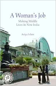 A Woman’s Job (South Asia in the Social Sciences) (PDF) A Woman’s Job (South Asia in the Social Sciences) (PDF)