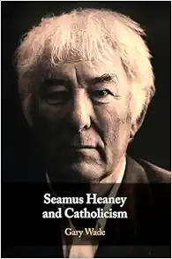 Seamus Heaney and Catholicism (PDF) Seamus Heaney and Catholicism (PDF)