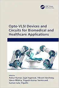 Opto-VLSI Devices and Circuits for Biomedical and Healthcare Applications (PDF)