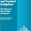 Initial Algebras and Terminal Coalgebras: The Theory of Fixed Points of Functors (Cambridge Tracts in Theoretical Computer Science, Series Number 62) (PDF) Initial Algebras and Terminal Coalgebras: The Theory of Fixed Points of Functors (Cambridge Tracts in Theoretical Computer Science, Series Number 62) (PDF)