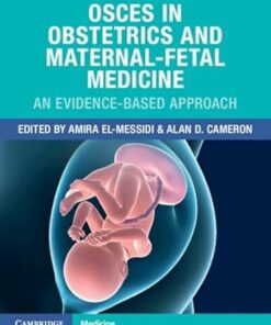 OSCEs in Obstetrics and Maternal-Fetal Medicine: An Evidence-Based Approach (EPUB)