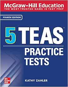 McGraw-Hill Education 5 TEAS Practice Tests, 4th Edition (EPUB) McGraw-Hill Education 5 TEAS Practice Tests, 4th Edition (EPUB)