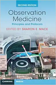 Observation Medicine: Principles and Protocols, 2nd edition (PDF)