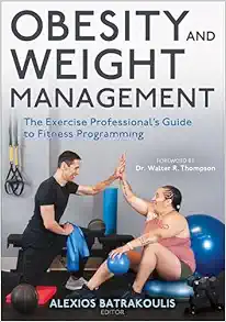 Obesity and Weight Management: The Exercise Professional’s Guide to Fitness Programming (EPUB) Obesity and Weight Management: The Exercise Professional’s Guide to Fitness Programming (EPUB)