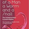 A Tale of a Man, a Worm and a Snail: The Schistosomiasis Control Initiative (EPUB) A Tale of a Man, a Worm and a Snail: The Schistosomiasis Control Initiative (EPUB)
