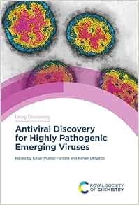 Antiviral Discovery for Highly Pathogenic Emerging Viruses (Drug Discovery Series, Volume 80) (PDF) Antiviral Discovery for Highly Pathogenic Emerging Viruses (Drug Discovery Series, Volume 80) (PDF)