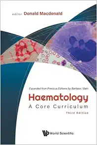 Haematology: A Core Curriculum, 3rd edition (PDF)
