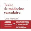Traité de médecine vasculaire: Offre Premium (PDF) Traité de médecine vasculaire: Offre Premium (PDF)