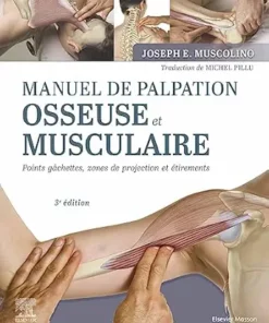 Manuel de palpation osseuse et musculaire: Points gâchettes, zones de projection et étirements (French Edition), 3e édition (PDF)