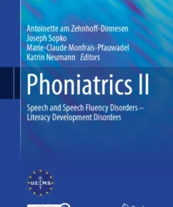 Phoniatrics II : Speech and Speech Fluency Disorders –  Literacy Development Disorders