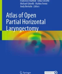 Atlas of Open Partial Horizontal Laryngectomy :