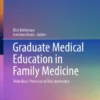 Graduate Medical Education in Family Medicine : From Basic Processes to True Innovation