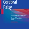 Cerebral Palsy : From Childhood to Adulthood
