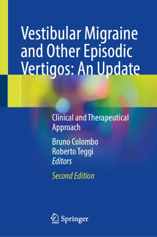 Vestibular Migraine and Other Episodic Vertigos: An Update : Clinical and Therapeutical Approach Vestibular Migraine and Other Episodic Vertigos: An Update : Clinical and Therapeutical Approach