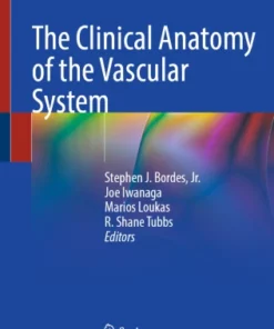 The Clinical Anatomy of the Vascular System :