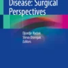 Carotid Artery Disease: Surgical Perspectives :