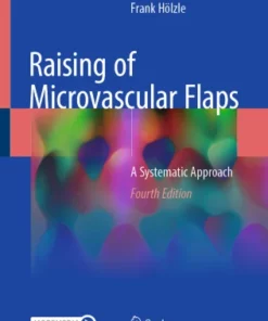 Raising of Microvascular Flaps : A Systematic Approach