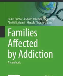 Families Affected by Addiction : A Handbook