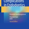 Common Complications in Endodontics : Prevention and Management