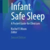 Infant Safe Sleep : A Pocket Guide for Clinicians Infant Safe Sleep : A Pocket Guide for Clinicians