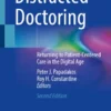Distracted Doctoring : Returning to Patient-Centered Care in the Digital Age