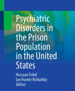 Psychiatric Disorders in the Prison Population in the United States :