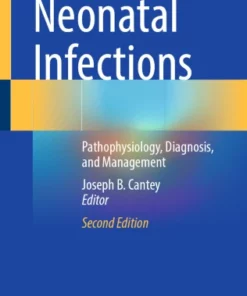 Neonatal Infections : Pathophysiology, Diagnosis, and Management