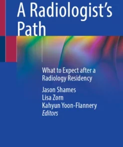 A Radiologist’s Path : What to Expect after a Radiology Residency