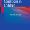 Anal and Perianal Conditions in Children :