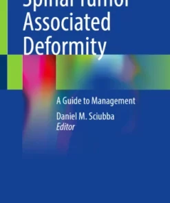 Spinal Tumor Associated Deformity : A Guide to Management