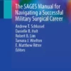 The SAGES Manual for Navigating a Successful Military Surgical Career :