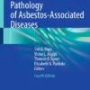 Pathology of Asbestos-Associated Diseases :