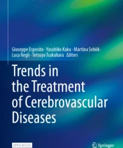 Trends in the Treatment of Cerebrovascular Diseases :