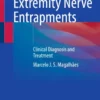 Lower Extremity Nerve Entrapments : Clinical Diagnosis and Treatment