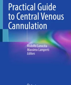 Practical Guide to Central Venous Cannulation :