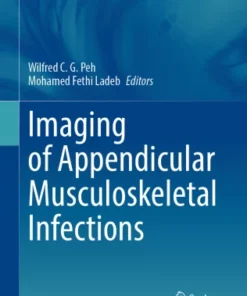 Imaging of Appendicular Musculoskeletal Infections :