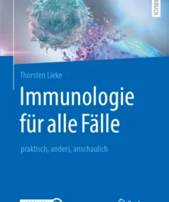 Immunologie für alle Fälle : praktisch, anders, anschaulich