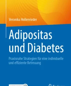 Adipositas und Diabetes : Praxisnahe Strategien für eine individuelle und effiziente Betreuung