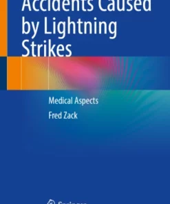 Accidents Caused by Lightning Strikes : Medical Aspects
