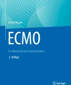 ECMO : Ein Manual für die Intensivmedizin